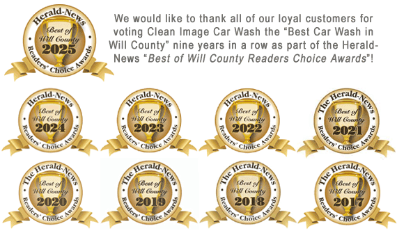 We would like to thank all of our loyal customers for voting Clean Image Car Wash the Best Car Wash In Will County nine years in a row as part of the Herald-News Best of Will County Readers' Choice Awards!